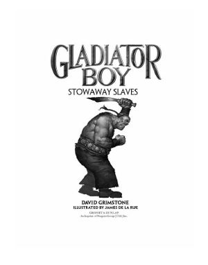 [Gladiator Boy 03] • Stowaway Slaves